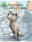 Adriano, il Cane di Pompei – Hadrian, the Dog of Pompeii