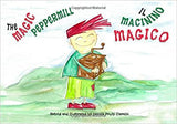 Il Macinino Magico - The Magic Peppermill: A Bilingual Picture Book in Italian and English