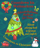 Countdown bis Weihnachten - Countdown to Christmas : Adventskalender Malbuch für Kinder - Advent Coloring Book in German and English