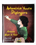 Artemisia Vuole Dipingere - Artemisia Wants to Paint