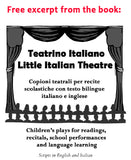 Teatrino Italiano - Little Italian Theatre:  Children's plays for readings, recitals, school performances, and language learning (Scripts in English and Italian)