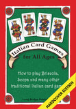 Italian Card Games for All Ages How to play Briscola, Scopa and many other traditional Italian card games