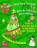 Cuenta atrás para Navidad, libro de Adviento para colorear: Countdown to Christmas, Advent coloring book in Spanish and English