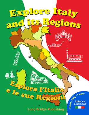 Explore Italy and its regions - Esplora l’Italia e le sue regioni