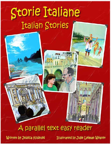 Storie Italiane - Italian Stories: A parallel text easy reader