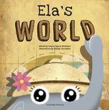 Ela's World: A playful story about heritage and world cultures